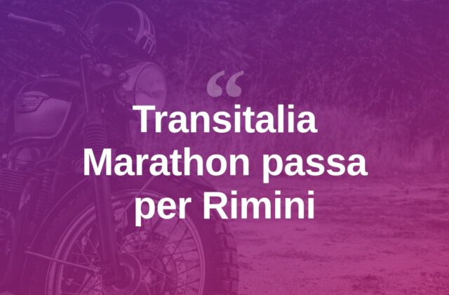 Transitalia Marathon, la corsa moto attraversa il Riminese