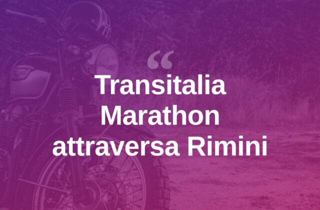 Transitalia Marathon fa tappa a Rimini