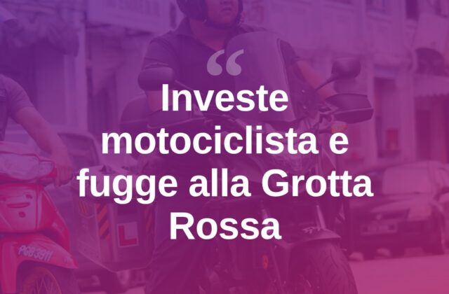 Investe motociclista alla Grotta Rossa e fugge, rintracciata dalla Locale