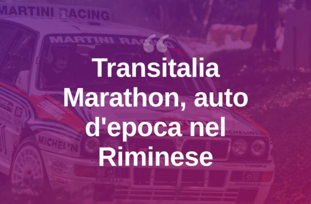 Transitalia Marathon, auto d’epoca in transito nel Riminese