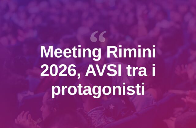 Meeting di Rimini 2026, AVSI conferma la sua presenza