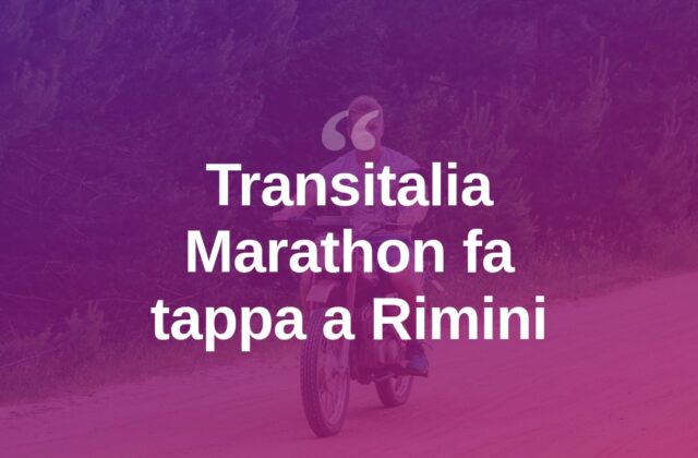La Transitalia Marathon attraversa Rimini e provincia