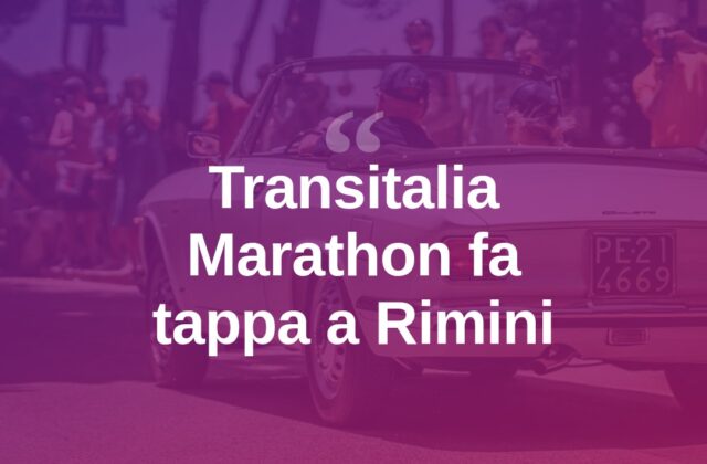 La Transitalia Marathon fa tappa a Rimini