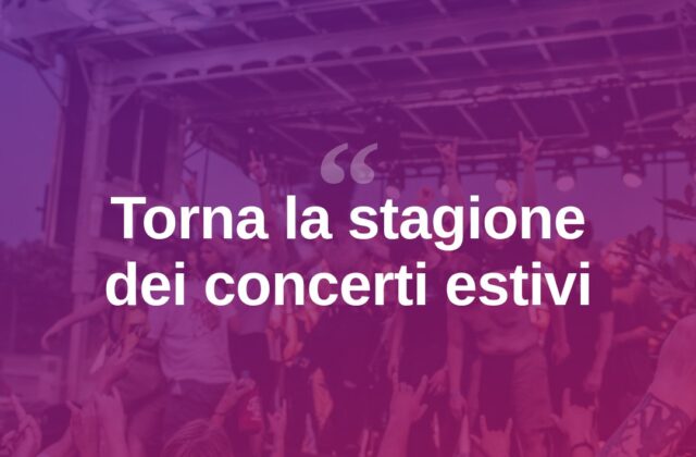 Torna l’estate dei concerti a Rimini e in provincia