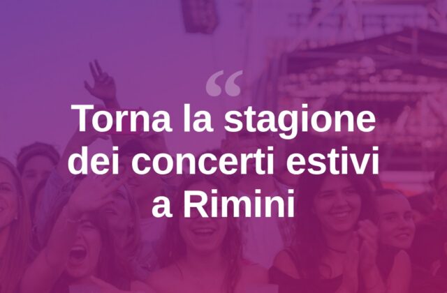 Torna la musica dal vivo: concerti d’estate a Rimini