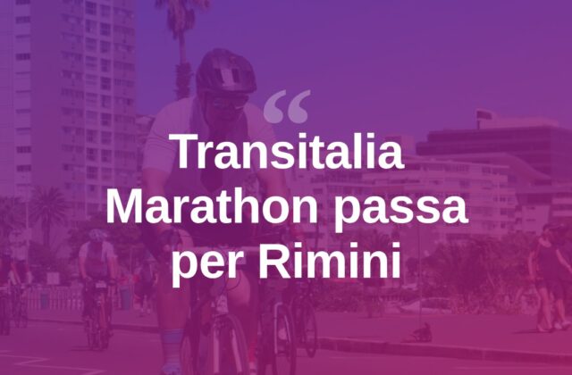 La Transitalia Marathon attraversa Rimini e provincia