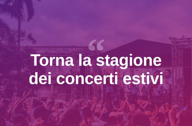 Torna l’estate dei concerti a Rimini e provincia