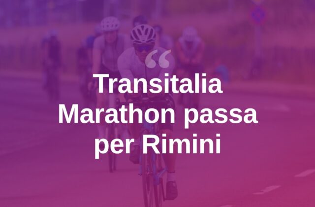 Transitalia Marathon, la corsa che attraversa anche Rimini