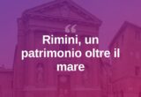 Rimini oltre il mare: il fascino nascosto tra storia e borghi