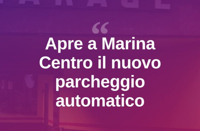 Marina Centro, apre il nuovo parcheggio con targhe automatiche