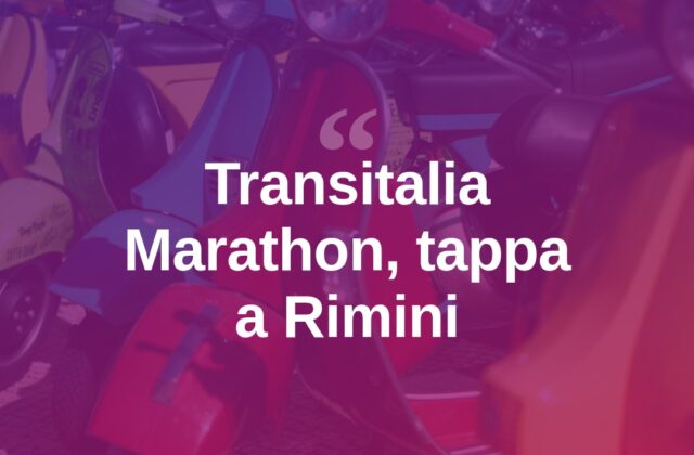 Transitalia Marathon, il rally d’epoca fa tappa a Rimini