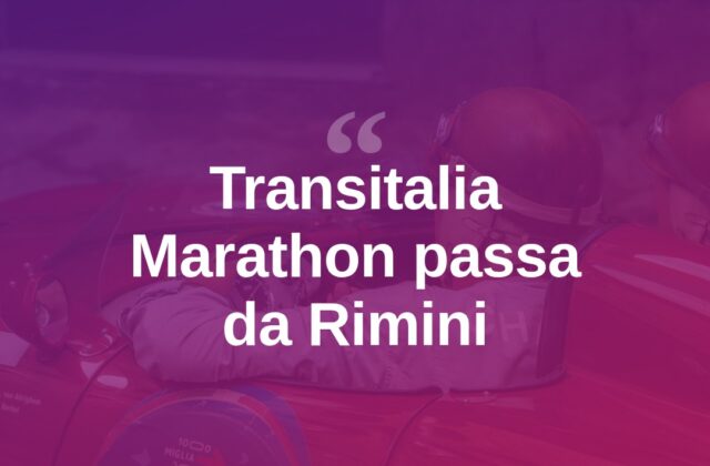 Transitalia Marathon, auto d’epoca in transito su Rimini