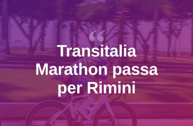 Transitalia Marathon, la corsa che attraversa anche Rimini