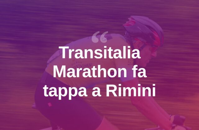Rimini tappa della Transitalia Marathon, la corsa che attraversa l’Italia
