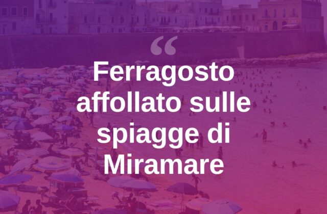 Ferragosto a Miramare: spiagge piene e animazione in festa
