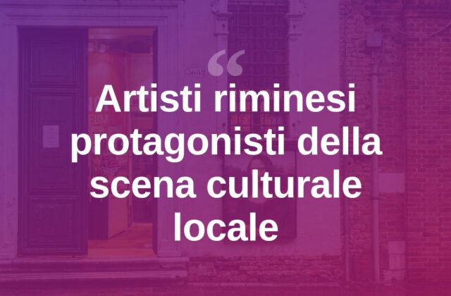 Rimini, la scena artistica locale cresce e si fa notare