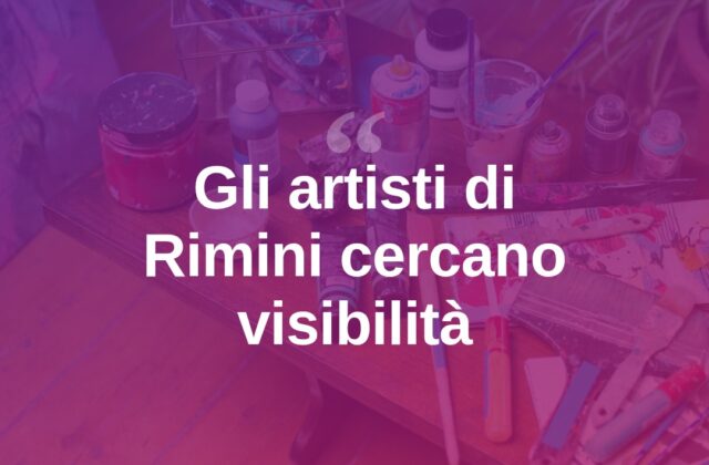 Rimini valorizza i suoi artisti locali con un progetto dedicato