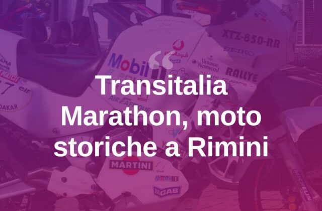 Transitalia Marathon fa tappa a Rimini tra moto storiche
