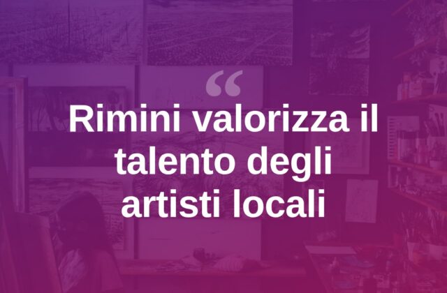 Rimini valorizza i suoi artisti locali con una nuova iniziativa