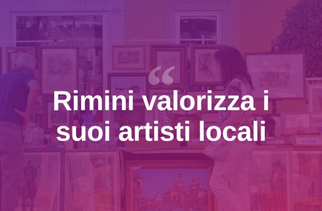 Rimini valorizza i suoi artisti: nasce un percorso dedicato al talento locale