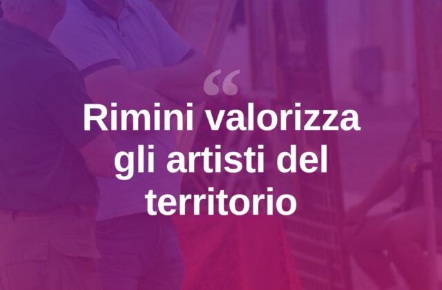 Rimini valorizza i suoi artisti: un patrimonio da scoprire