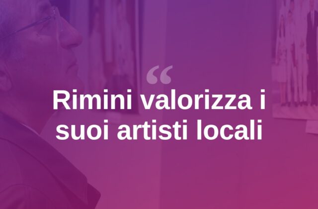 Rimini valorizza i suoi artisti con un percorso culturale diffuso