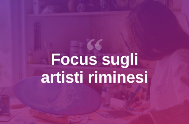 Rimini, riflettori sugli artisti del territorio