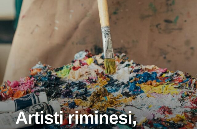 Gli artisti riminesi, patrimonio culturale del territorio