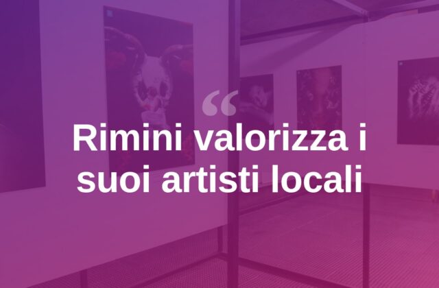 Rimini valorizza i suoi artisti locali con nuove iniziative