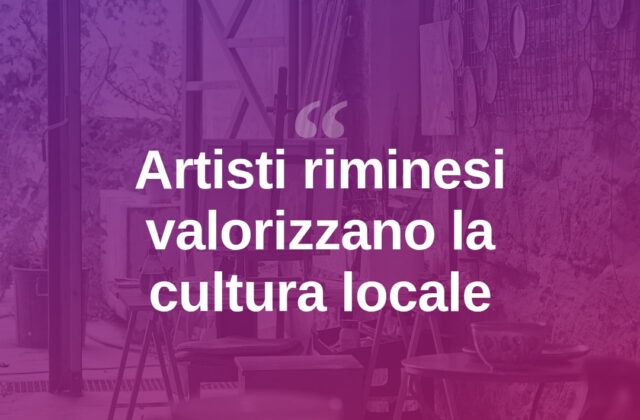 Rimini, la scena artistica locale si racconta alla città