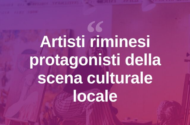 Rimini, riflettori sugli artisti del territorio