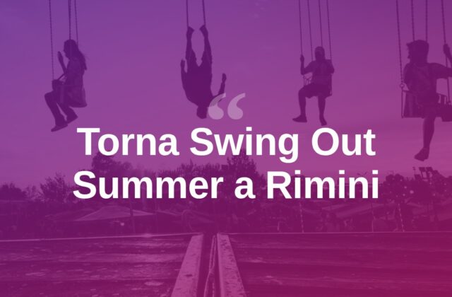 Swing Out Summer: la stagione del ballo swing a Rimini