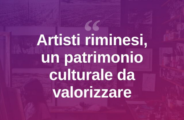 Rimini, il valore degli artisti locali per l’identità del territorio