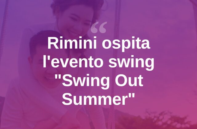 Swing Out Summer: la danza swing anima l’estate riminese