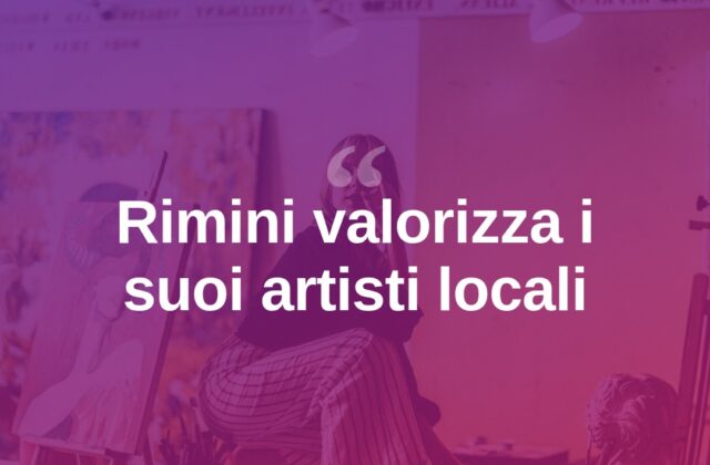 Rimini valorizza i suoi artisti: un patrimonio da raccontare