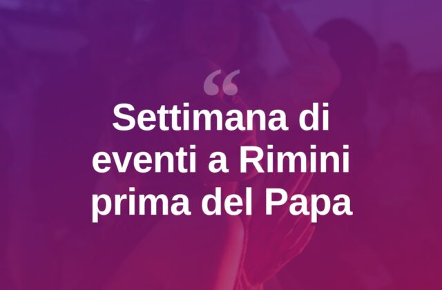 Rimini si prepara al Papa con una settimana di eventi in spiaggia