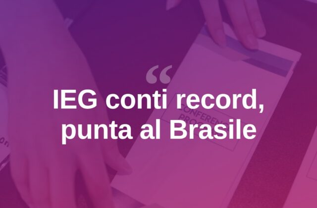 IEG vola oltre i confini: conti record e scommessa Brasile