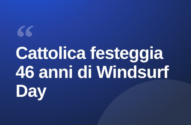 Cattolica, torna il Windsurf Day: 46 anni di storia sul mare