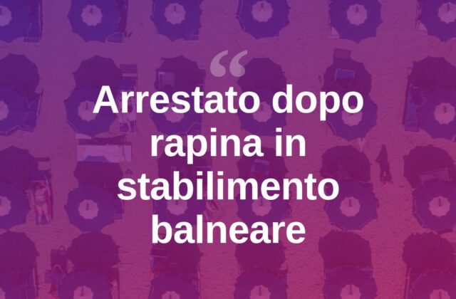 Tenta rapina in stabilimento balneare, arrestato sul lungomare Murri