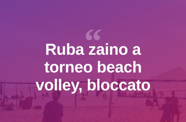 Ruba uno zaino durante torneo di beach volley, bloccato dal bagnino
