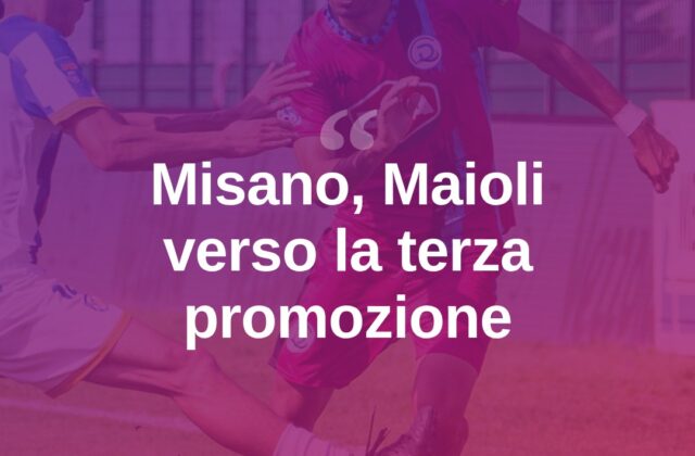 Misano Calcio, Maioli punta alla terza promozione in carriera