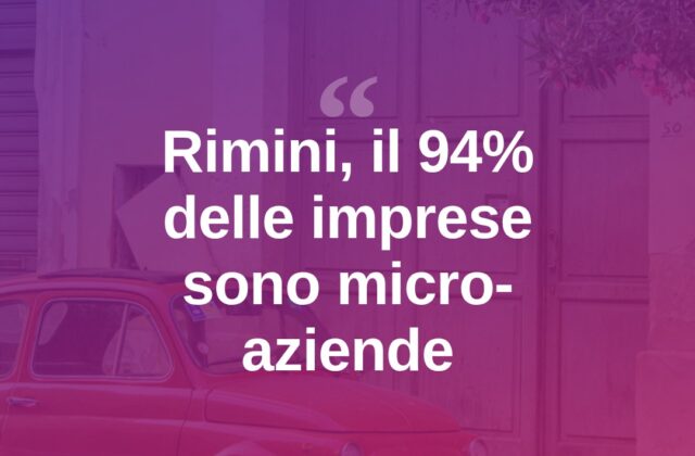 Rimini, il 94% delle imprese ha meno di 10 dipendenti