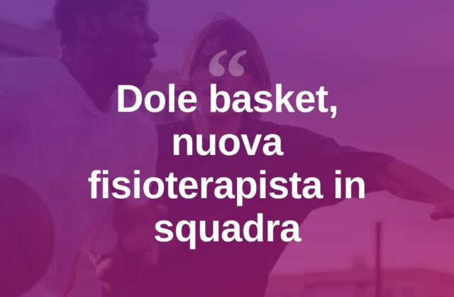 Basket A2, Gabriella Canosa è la nuova fisioterapista del Dole