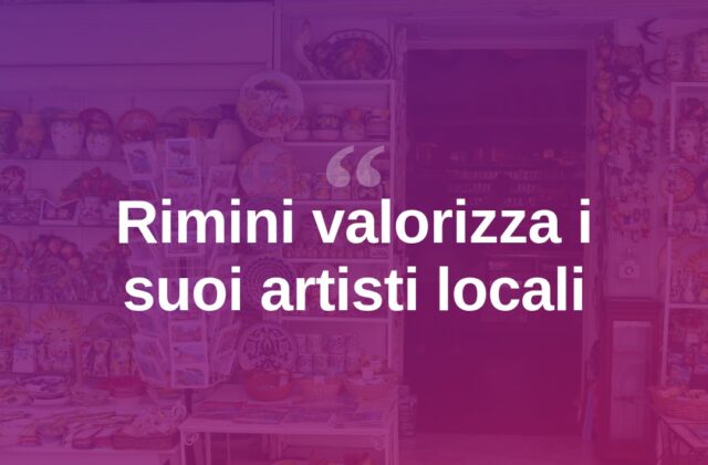 Rimini valorizza i suoi artisti: nasce un percorso dedicato al talento locale