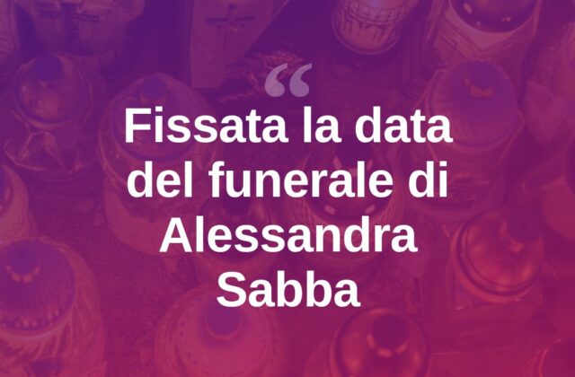 Ponte Messa, fissata la data dei funerali di Alessandra Sabba