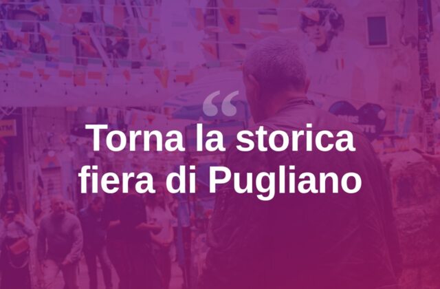 Torna la fiera di Pugliano: da mercato di bovini a evento clou