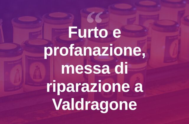 Valdragone, messa di riparazione dopo furto in chiesa
