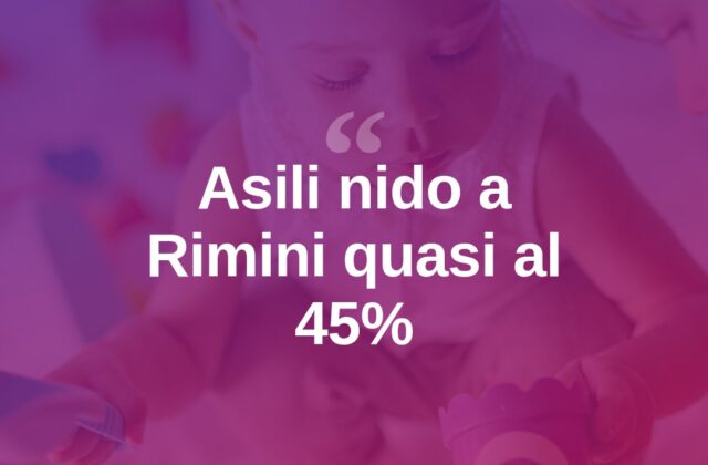 Rimini, asili nido al 45%: target Ue raggiunto con 4 anni di anticipo