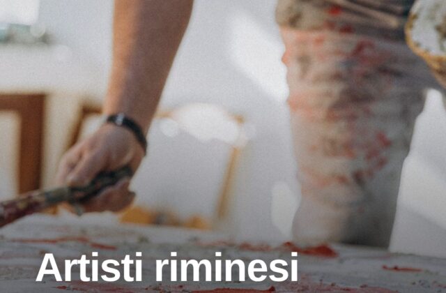 Gli artisti riminesi protagonisti della scena culturale locale