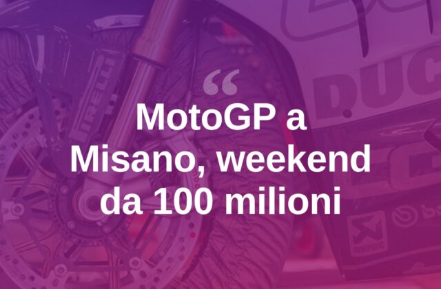 MotoGP a Misano, weekend da 100 milioni per il territorio